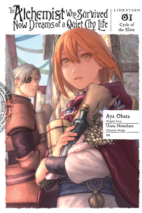 The Alchemist Who Survived Now Dreams of a Quiet City Life II, Vol. 1 (manga): Cycle of the Elixir