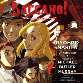 Baccano!, Vol. 3: 1931 The Grand Punk Railroad: Express