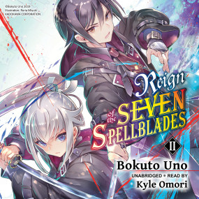 Reign of the Seven Spellblades, Vol. 2