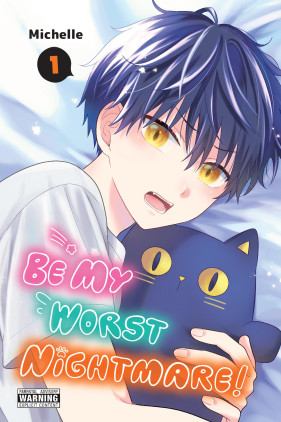 Be My Worst Nightmare!, Vol. 1