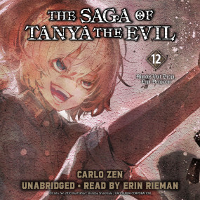 The Saga of Tanya the Evil, Vol. 12