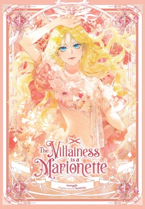 The Villainess Is a Marionette