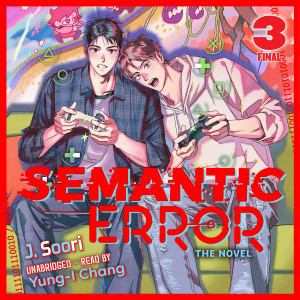 Semantic Error (novel), Vol. 3