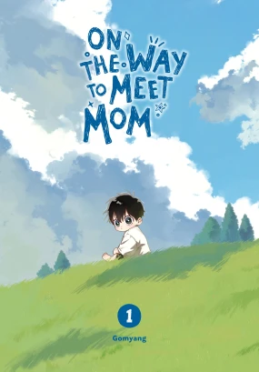 On the Way to Meet Mom