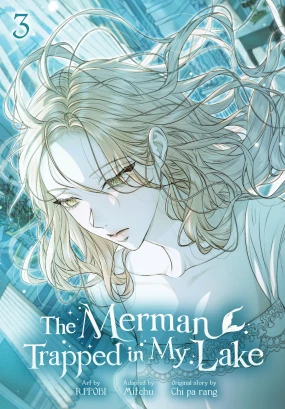 The Merman Trapped in My Lake, Vol. 3