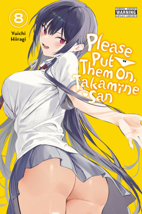 Please Put Them On, Takamine-san, Vol. 8