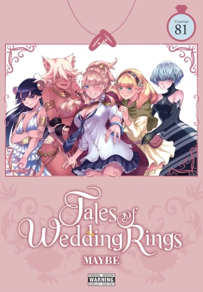 Tales of Wedding Rings, Chapter 81