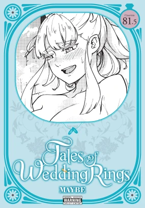 Tales of Wedding Rings, Chapter 81.5