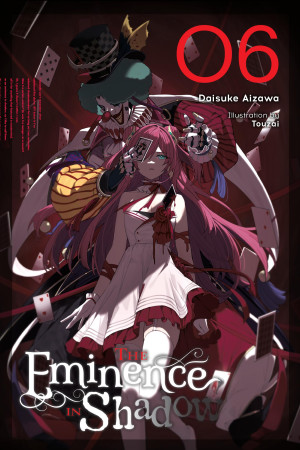 The Eminence in Shadow, Vol. 6 (light novel)