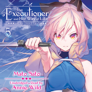 The Executioner and Her Way of Life, Vol. 5