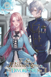 To Sir, Without Love: I'm Divorcing You II, Part 1 (light novel) cover