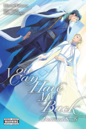 You Can Have My Back, Vol. 4 (light novel): Destined Souls (Extra Edition)