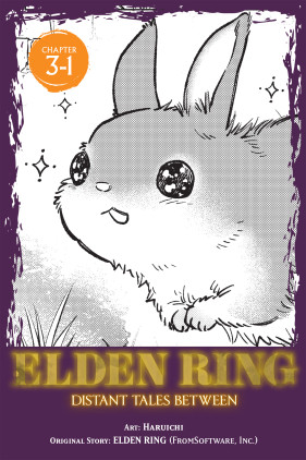 Elden Ring: Distant Tales Between, Chapter 3.1