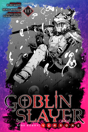 Goblin Slayer Side Story: Year One, Chapter 113