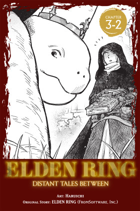 Elden Ring: Distant Tales Between, Chapter 3.2