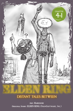 Elden Ring: Distant Tales Between, Chapter 4.1