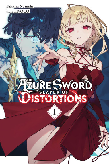 The Azure Sword, Slayer of Distortions, Vol. 1