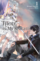 Thou, as My Knight..., Vol. 1