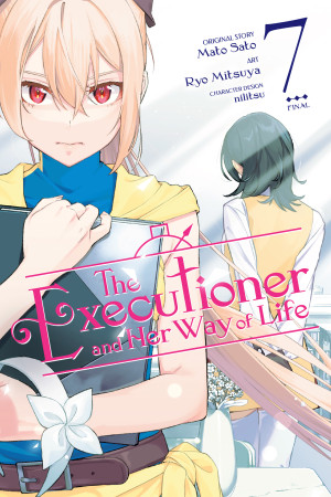 The Executioner and Her Way of Life, Vol. 7 (manga)