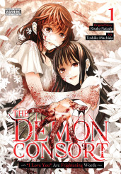 The Demon Consort: “I Love You” Are Frightening Words, Vol. 1