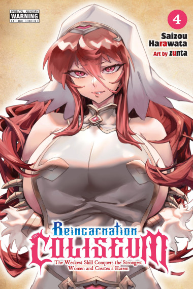 Reincarnation Coliseum, Vol. 4 (manga): The Weakest Skill Conquers the Strongest Women and Creates a Harem