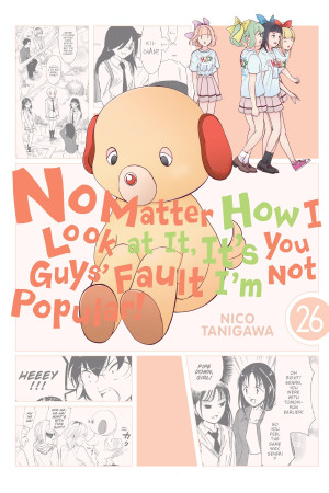 No Matter How I Look at It, It's You Guys' Fault I'm Not Popular!, Vol. 26