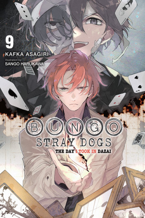 Bungo Stray Dogs, Vol. 9 (light novel): The Day I Took In Dazai