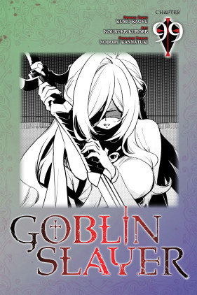 Goblin Slayer, Chapter 99 (manga)