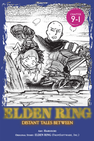 Elden Ring: Distant Tales Between, Chapter 9.1