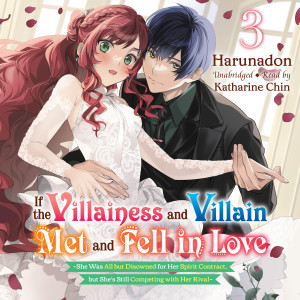 If the Villainess and Villain Met and Fell in Love, Vol. 3