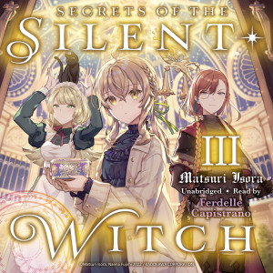 Secrets of the Silent Witch, Vol. 3