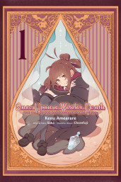 Once Upon a Witch's Death, Vol. 1 (manga): The Tale of the One Thousand Tears of Joy