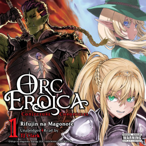 Orc Eroica, Vol. 1: Conjecture Chronicles