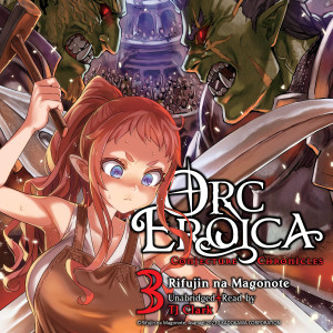 Orc Eroica, Vol. 3: Conjecture Chronicles