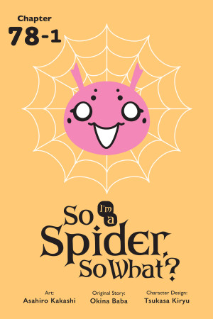 So I'm a Spider, So What?, Chapter 78.1