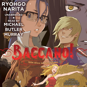 Baccano!, Vol. 9: 1934 Alice in Jails: Streets