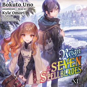 Reign of the Seven Spellblades, Vol. 11