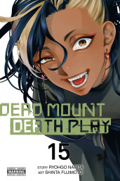 Dead Mount Death Play, Vol. 15