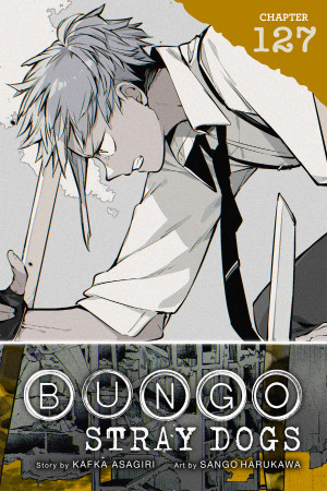 Bungo Stray Dogs, Chapter 127