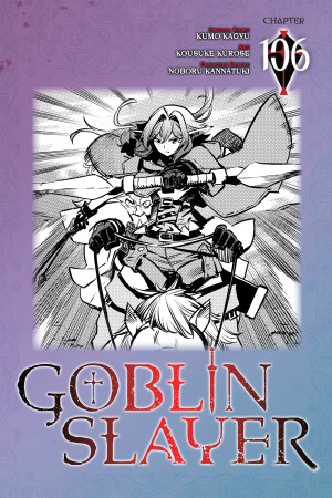 Goblin Slayer, Chapter 106 (manga)