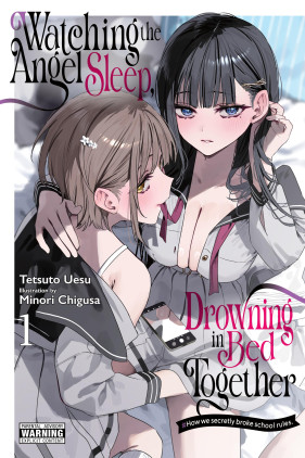 Watching the Angel Sleep, Drowning in Bed Together, Vol. 1: #How we secretly broke school rules.
