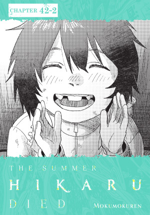 The Summer Hikaru Died, Chapter 42.2