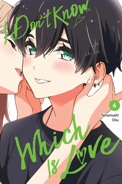 Cover of I Don't Know Which Is Love, volume 6