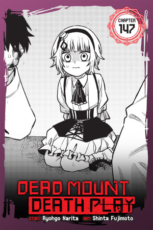 Dead Mount Death Play, Chapter 147