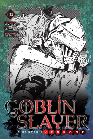 Goblin Slayer Side Story: Year One, Chapter 132