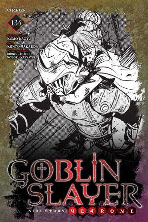 Goblin Slayer Side Story: Year One, Chapter 134