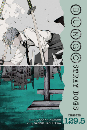 Bungo Stray Dogs, Chapter 129.5