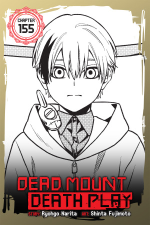 Dead Mount Death Play, Chapter 155