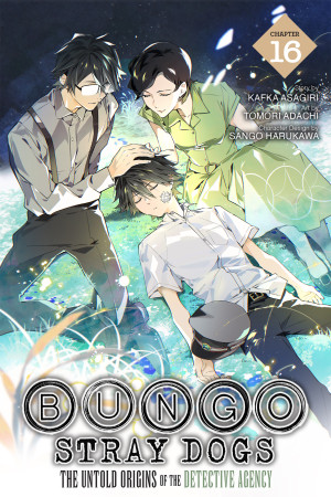 Bungo Stray Dogs: The Untold Origins of the Detective Agency, Chapter 16
