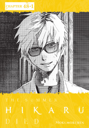 The Summer Hikaru Died, Chapter 48.1